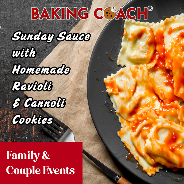 Family & Couple Event: Sunday Sauce & Oven-Baked Ravioli and Cannoli Cookies (June 7th)